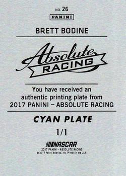 2017 Panini Absolute - Printing Plates Cyan #26 Brett Bodine Back