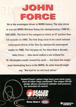 2001 Sealed Power NHRA 50 Years Of Power #46 John Force Back