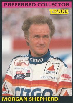 1994 Traks Preferred Collector #28 Morgan Shepherd Front