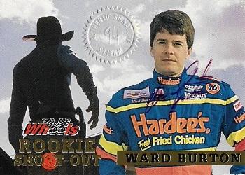 1994 Wheels High Gear - Rookie Shootout Autographs #RS2 Ward Burton Front