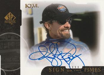 1999 SP Authentic - Sign of the Times #KP Kyle Petty Front