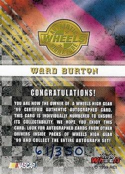 1999 Wheels High Gear - Autographs #NNO Ward Burton Back