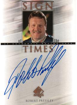 2000 SP Authentic - Sign of the Times #RP Robert Pressley Front