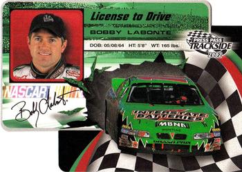 2002 Press Pass Trackside - License to Drive Die Cuts #LDP 18 Bobby Labonte Front