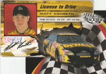 2002 Press Pass Trackside - License to Drive Die Cuts #LDP 17 Matt Kenseth Front