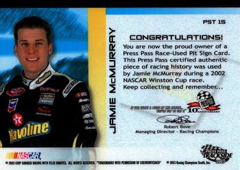 2003 Press Pass Trackside - Pit Stoppers Teams #PST 15 Jamie McMurray Back