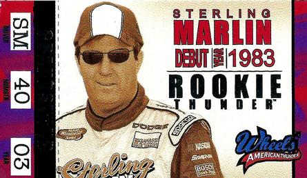 2003 Wheels American Thunder - Rookie Thunder #RT 18 Sterling Marlin Front