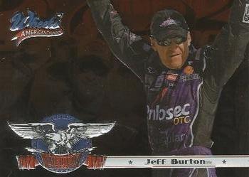 2007 Wheels American Thunder - American Dream #AD 5 Jeff Burton Front