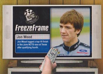 2009 Press Pass - Freeze Frame #FF 34 Jon Wood Front