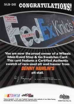 2009 Wheels Main Event - Stop and Go Swatches-Pit Wall Banner-Green #SGB-DH Denny Hamlin Back