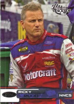 2005 Press Pass Trackside #32 Ricky Rudd Front