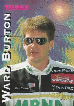 1996 Traks Review & Preview - Liquid Gold #LG 13 Ward Burton Front