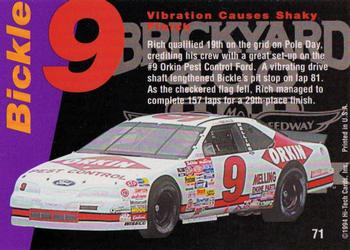 1995 Hi-Tech 1994 Brickyard 400 #71 Rich Bickle Back