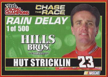 2002 Racing Champions Premier - Premier Chase the Race Rain Delay #C74292-6HA Hut Stricklin Front