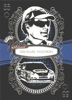 2009 Wheels Main Event #30 Michael Waltrip Front