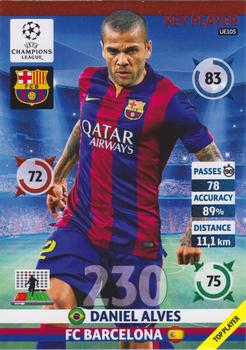 2014-15 Panini Adrenalyn XL UEFA Champions League Update Edition #UE105 Daniel Alves Front