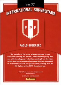 2015 Donruss - International Superstars Silver Press Proof #77 Paolo Guerrero Back