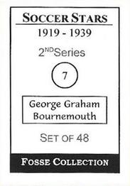 1998 Fosse Soccer Stars 1919-1939 : Series 2 #7 George Graham Back