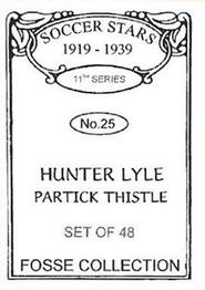 1998 Fosse Soccer Stars 1919-1939 : Series 11 #25 Hunter Lyle Back
