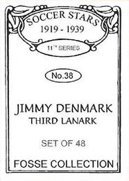 1998 Fosse Soccer Stars 1919-1939 : Series 11 #38 Jimmy Denmark Back