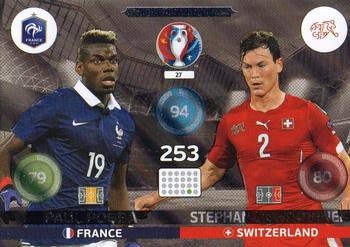 2016 Panini Adrenalyn XL UEFA Euro #27 Paul Pogba / Stephan Lichtsteiner Front