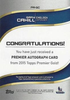 2015 Topps Premier Gold - Premier Autographs Black #PA-GC Gary Cahill Back