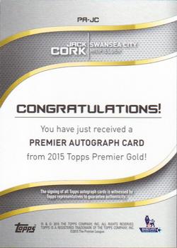 2015 Topps Premier Gold - Premier Autographs Premier Gold #PA-JC Jack Cork Back
