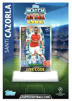 2015-16 Topps Match Attax UEFA Champions League English - Match Attax Live #NNO Santi Cazorla Front