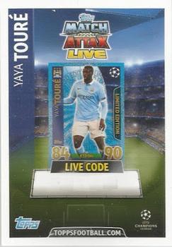 2015-16 Topps Match Attax UEFA Champions League English - Match Attax Live #NNO Yaya Toure Front