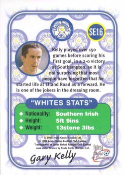 1997-98 Futera Leeds United Fans' Selection - Special Edition Embossed #SE16 Gary Kelly Back