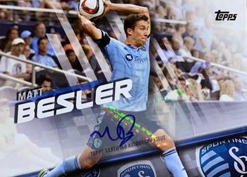2016 Topps MLS - Base Autographs #24 Matt Besler Front