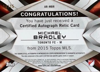 2015 Topps MLS - Autograph Relics Gold #AR-MBR Michael Bradley Back