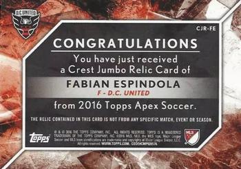 2016 Topps Apex MLS - Crest Jumbo Relics Purple Shield #CJR-FE Fabian Espindola Back