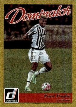 2016-17 Donruss - Dominators Gold #46 Paul Pogba Front