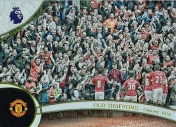 2016 Topps Premier Gold - Ambiance #A-11 Old Trafford Front