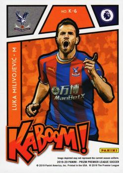 2019-20 Panini Prizm Premier League - Kaboom! #K-6 Luka Milivojevic Back