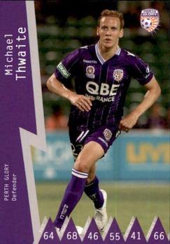 2014-15 Tap 'N' Play Football Federation Australia #NNO Michael Thwaite Front