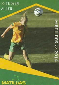 2014-15 Tap 'N' Play Football Federation Australia #NNO Teigen Allen Front