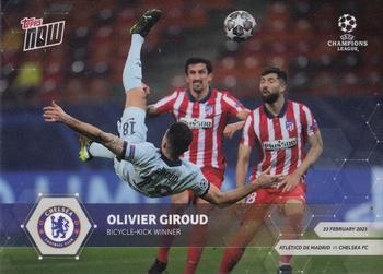 2020-21 Topps Now UEFA Champions League #047 Olivier Giroud Front