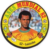 1982 Reyauca Ases Mundiales #52 Luizinho Front