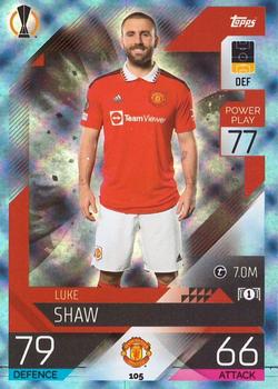 2022-23 Topps Match Attax UEFA Champions League & UEFA Europa League - Crystal #105 Luke Shaw Front