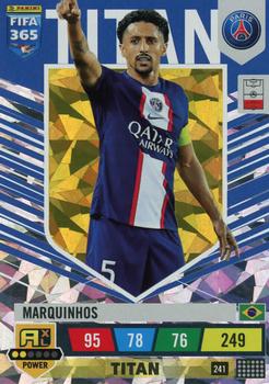 2023 Panini Adrenalyn XL FIFA 365 #241 Marquinhos Front