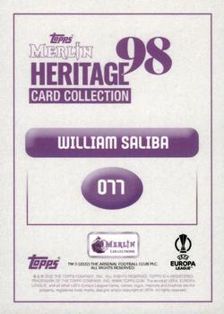 2022-23 Merlin Heritage 98 UEFA Club Competitions #077 William Saliba Back
