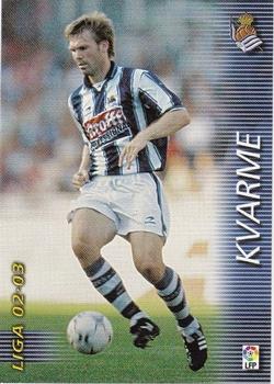 2002-03 Panini Liga Megafichas #295 Kvarme Front