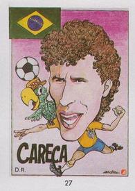 1990 Pronostocos Los Grandes del Futbol Mundial (1930-1990) #27 Careca Front