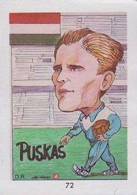 1990 Pronostocos Los Grandes del Futbol Mundial (1930-1990) #72 Ferenc Puskas Front