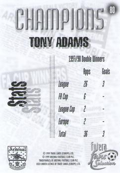1999 Futera Arsenal Fans' Selection #80 Tony Adams Back