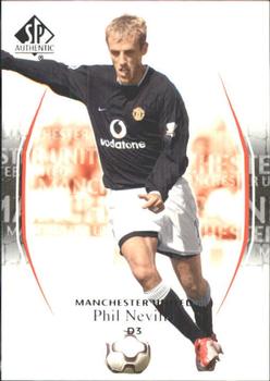 2004 SP Authentic Manchester United #3 Phil Neville Front