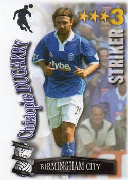 2003-04 Magic Box Int. Shoot Out #NNO Christophe Dugarry Front