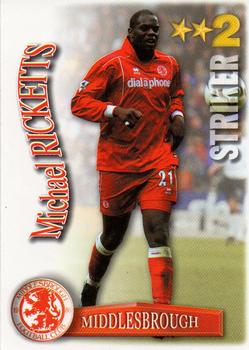 2003-04 Magic Box Int. Shoot Out #NNO Michael Ricketts Front